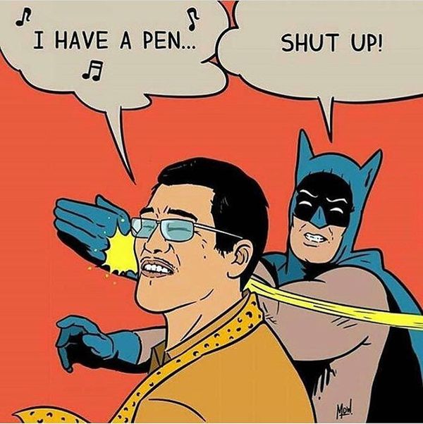 Yee, Batman! Pen-pineapple-apple-pen, , Ihaveapen, Shutup, DC Comics