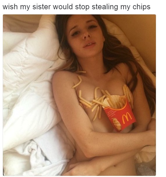 I want my sister to stop stealing my potatoes - NSFW, Sister, Fast food, Sisters