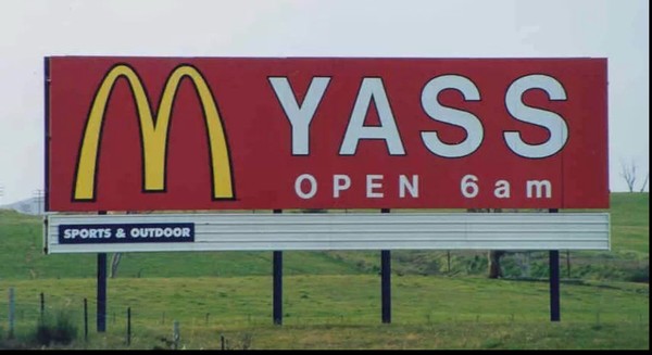 My ass open 6am - Australia, McDonald's