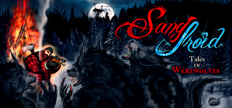 Sang-Froid - Tales of Werewolves (?) . Steam, Steam , , ,  ,  