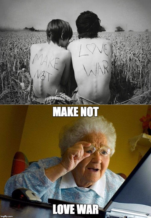 Do No, Love War - Picture with text, 9GAG