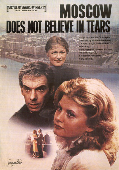 Moscow does not believe in tears - Movies, Moscow does not believe in tears, Oscar, Vladimir Menshov, Longpost