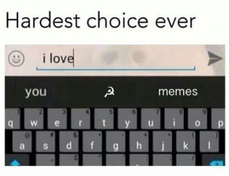 Hard choice - Memes, the USSR, Love, 9GAG