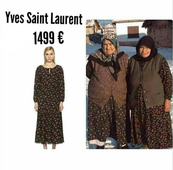 Turkish grandmothers inspire - Fashion what are you doing, Yves Saint Laurent, 9GAG