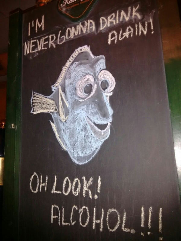 I will never drink again! - Self-deception, Alcohol, Dory