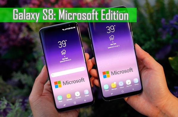 Galaxy S8: Microsoft Edition. - My, Samsung Galaxy S8, Microsoft, Samsung Galaxy, Smartphone, Short post