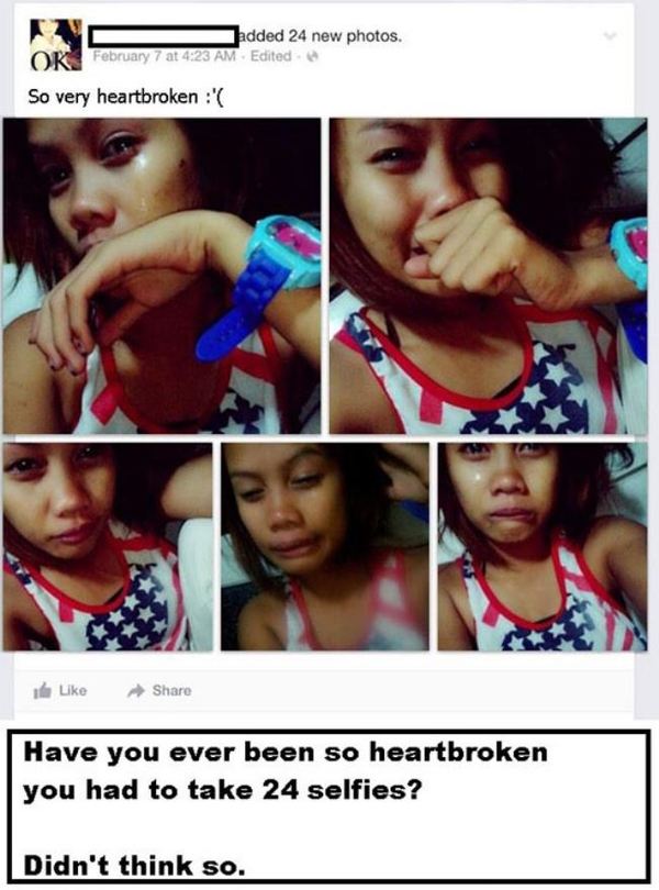 Heartbroken? I don't think - Selfie, Broken heart, Social networks