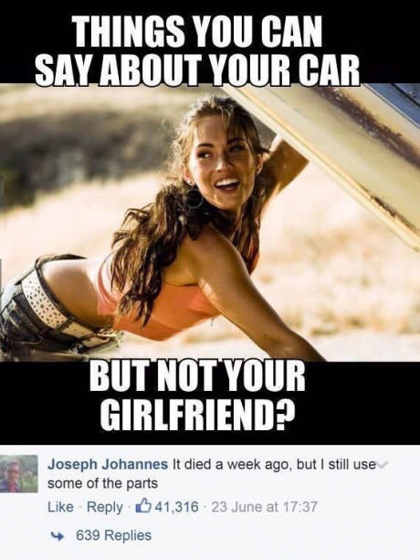 What can you say about your car, but not about your girlfriend? - 9GAG, Black humor, Comments