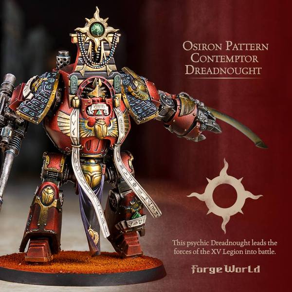        (The Osiron Pattern Contemptor Dreadnought). Warhammer 30k, Warhammer, Forge World, Thousand Sons, Wh miniatures, Wh News