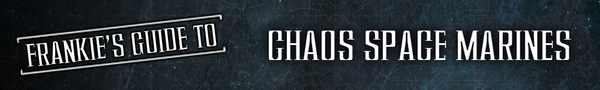 Spotlight: Chaos Space Marine - Warhammer 40k, Wh News, 8th Edition, Translation, Chaos space marines, Longpost