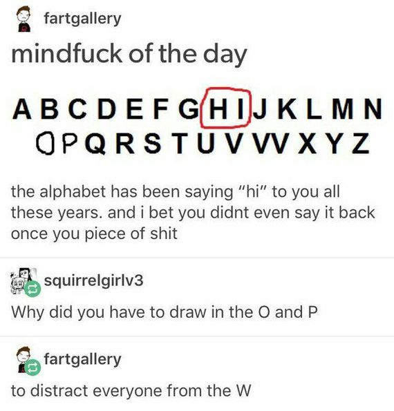 Mindfuck* of the day - Picture with text, Alphabet, Brain blow, English language