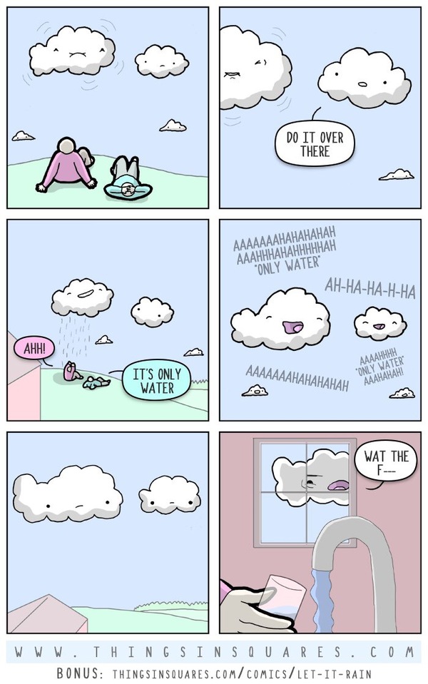 It's just water... - Comics, Humor, Joke, Clouds