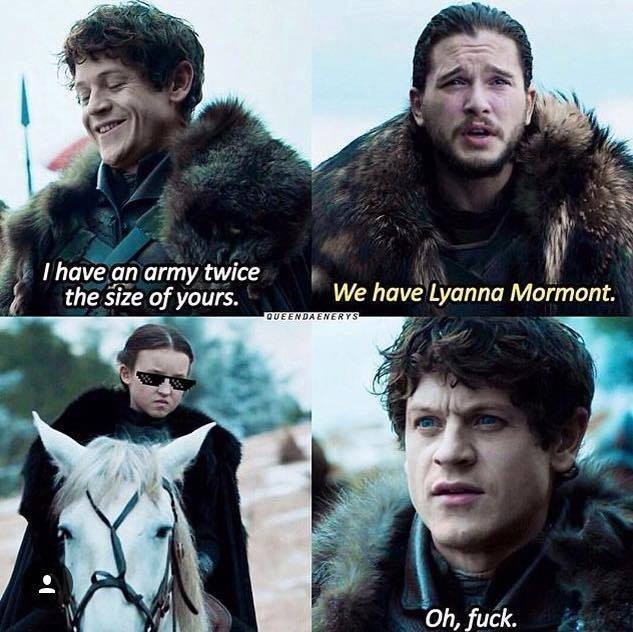 We have Lianna Mormont - Game of Thrones, Ramsey Bolton, Lyanna Mormont