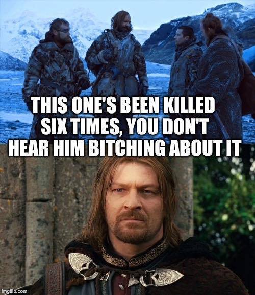 What do you know about dying... - Game of Thrones, Spoiler, Sandor Clegane, Beric Dondarrion, Lord of the Rings, Boromir, Sean Bean
