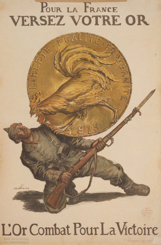 World War I in posters and propaganda. Part 7. Gallic rooster. - Story, World War I, Propaganda, France, A selection, Rooster, Longpost