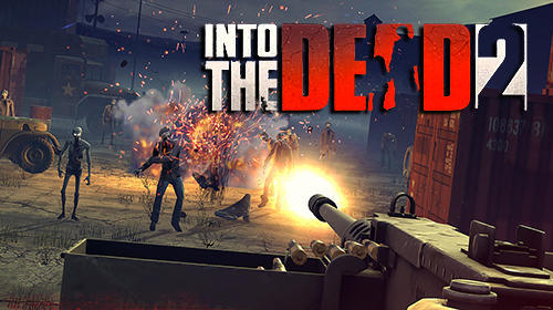 Into The dead 2 -   iOS  iPhone  iPad Apple, iPad, iPhone, iOS, Appstore, , , 