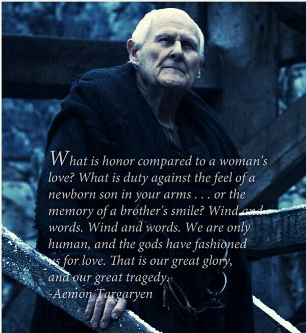 Maester Aemon on Love and Honor - Game of Thrones, , PLIO, Quotes