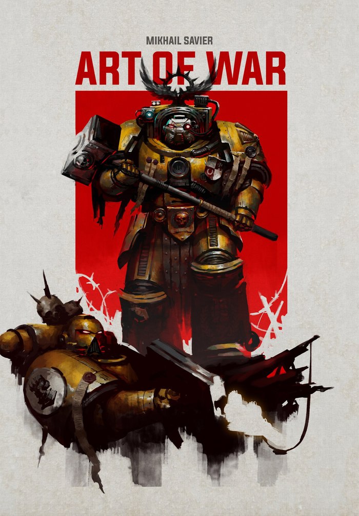        Warhammer 40k, Mikhail savier, Adeptus Astartes, Imperial Fists, Wh Art