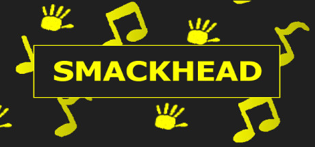 Smackhead
 - Steam, Steam freebie