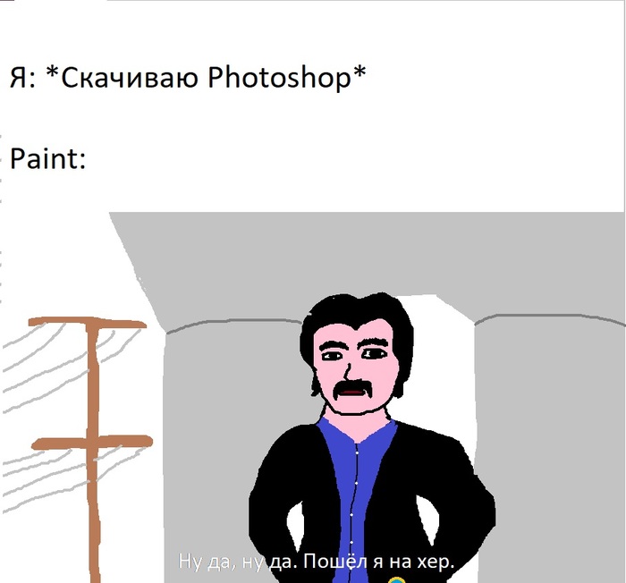 Yes Yes. - My, Paint master, Drawing, Memes