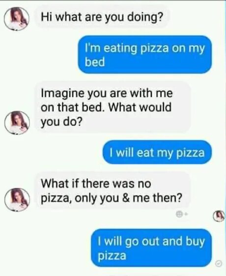 Not a romantic... - Pizza, Bed, Picture with text
