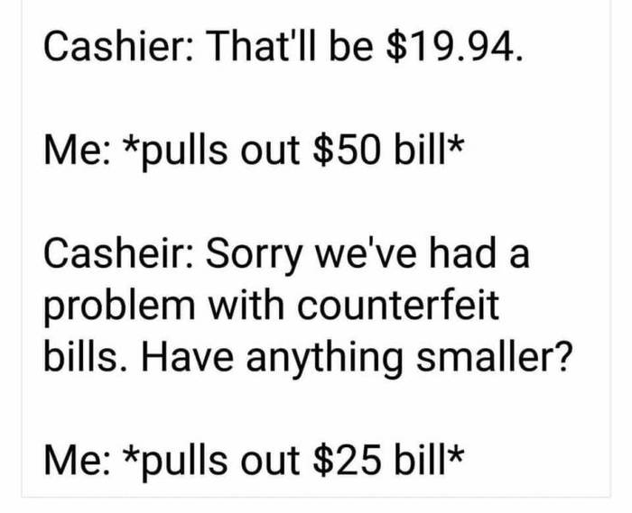 How do you say... - Bill, Counterfeiter, Dollars, Humor, Counterfeiting