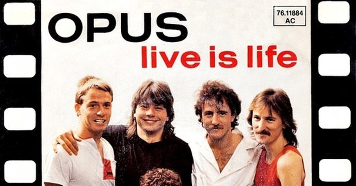 Opus live is life. Opus группа Live is Life. Opus группа 1985. Opus - Live is Life (1984). Life is Life Opus фото.