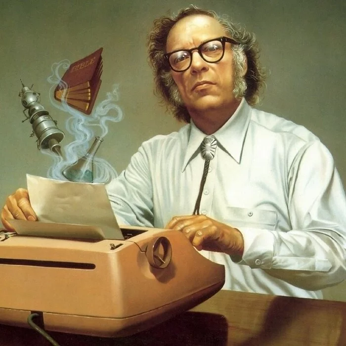 Isaac Asimov - Writers, Biography, Fantasy, Longpost, Isaac Asimov