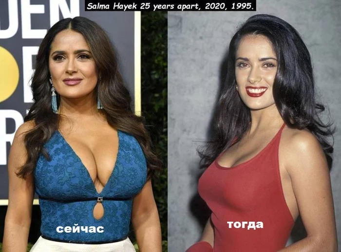 Salma Hayek then and now - Salma Hayek, It Was-It Was, Celebrities, Actors and actresses