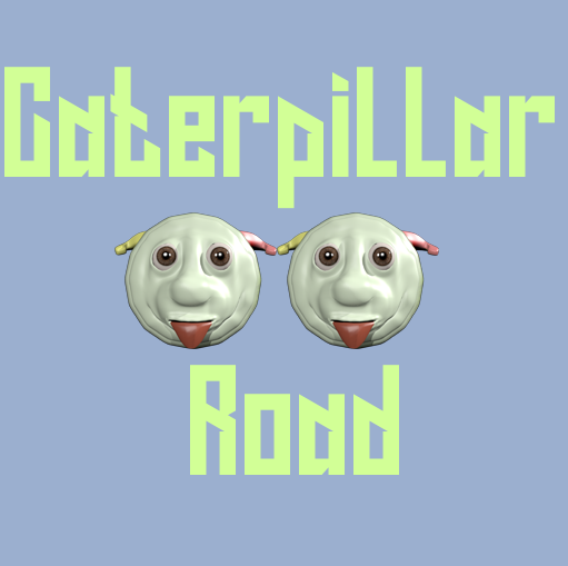   Caterpillar Road , , , ,  , 