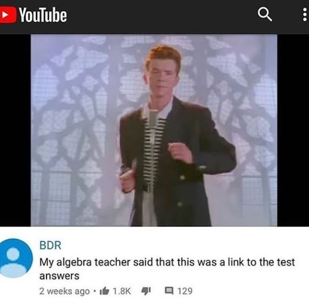 Old school teacher - Rick astley, Ricroll