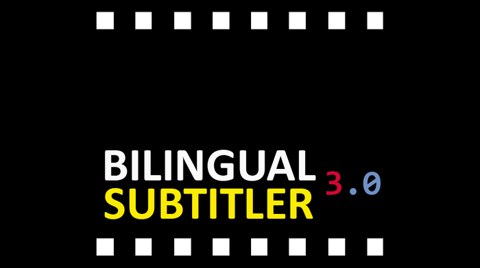 Bilingual Subtitler    3.0 , , , , , 