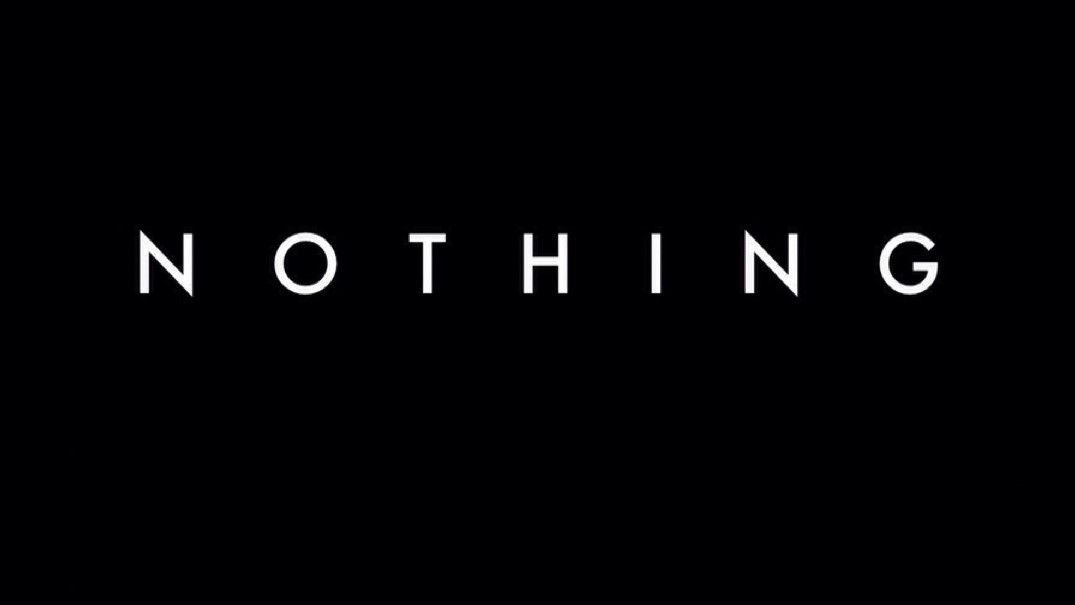 Nothing - My, Nothing, There is nothing