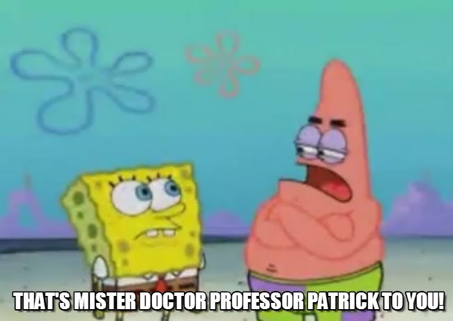 Mr Doctor... - , SpongeBob, Mister, Doctor, Professor, Patrick Star