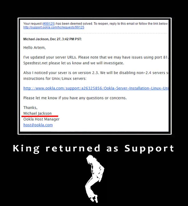 The best technical support! - My, Michael Jackson, Technical support, , Support service