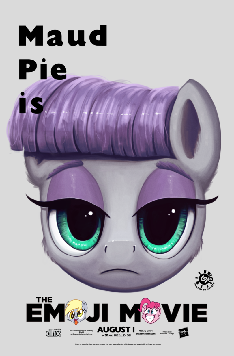 I brought you some cancer. - My little pony, The Emoji Movie, Maud pie, Derpy hooves, Pinkie pie, Crossover