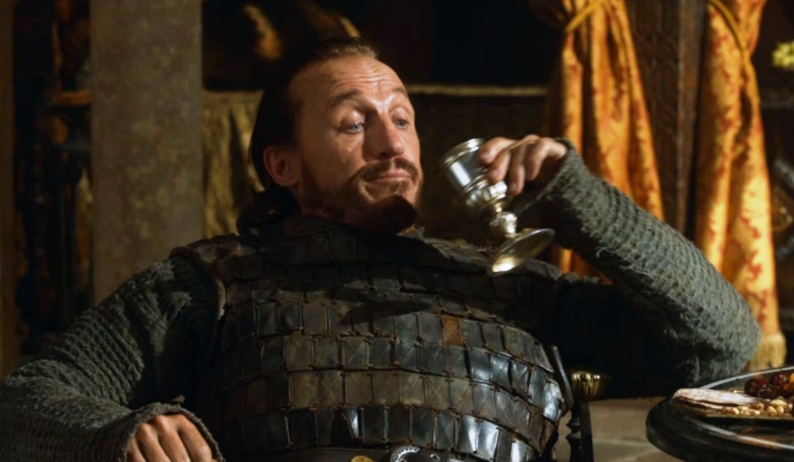 The only character whose death makes me sad. - Game of Thrones, Bronn