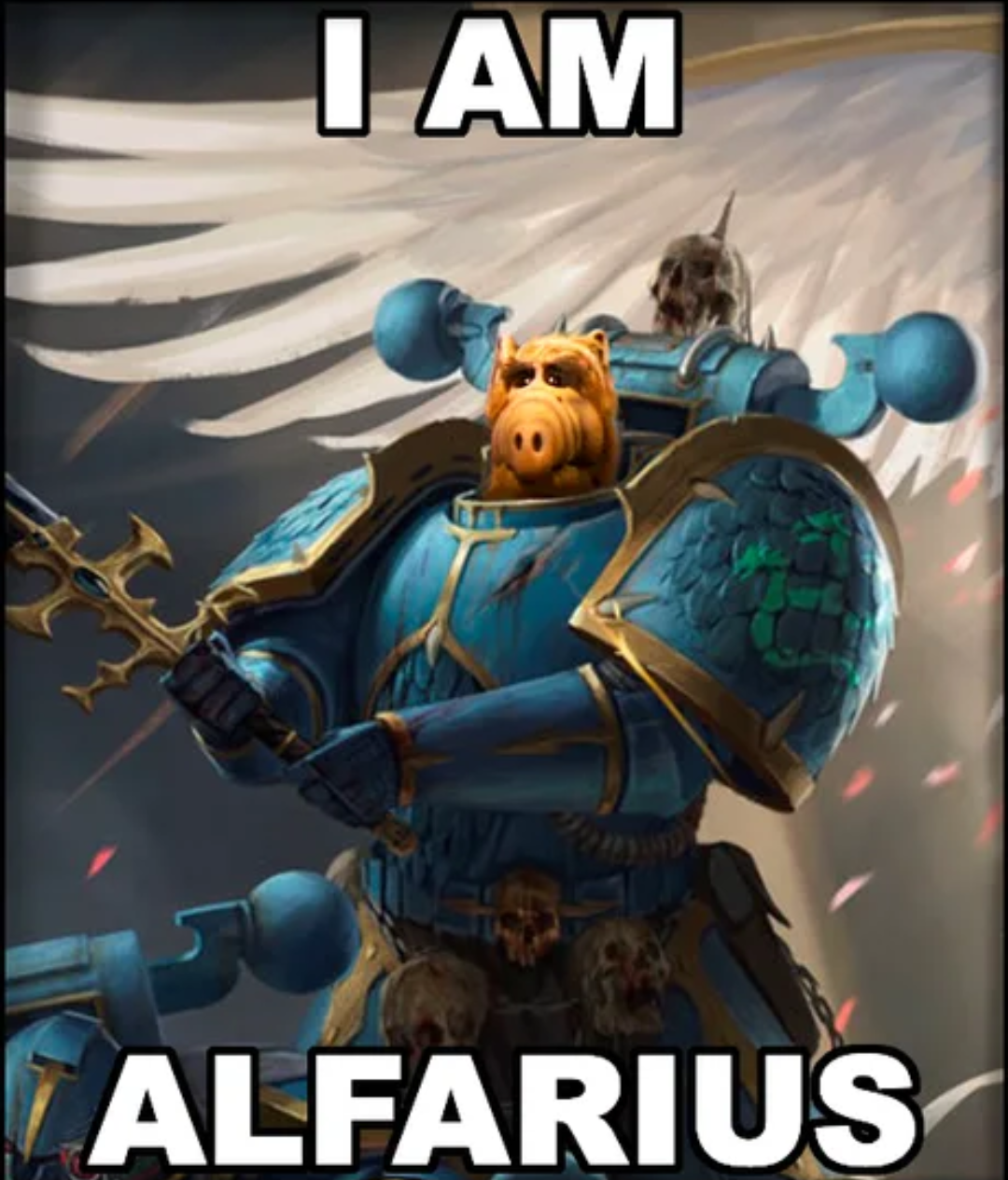 I am Alpharius - Wh humor, Alf, Crossover, Warhammer 40k, Alpha-legion, Alpharius