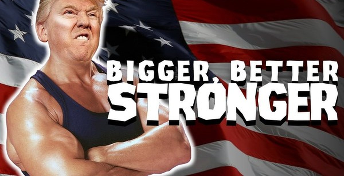 Big good. Bigger better stronger. Bigger better stronger Donald Trump. Картинка bigger better stronger. Bigger better stronger ремикс.